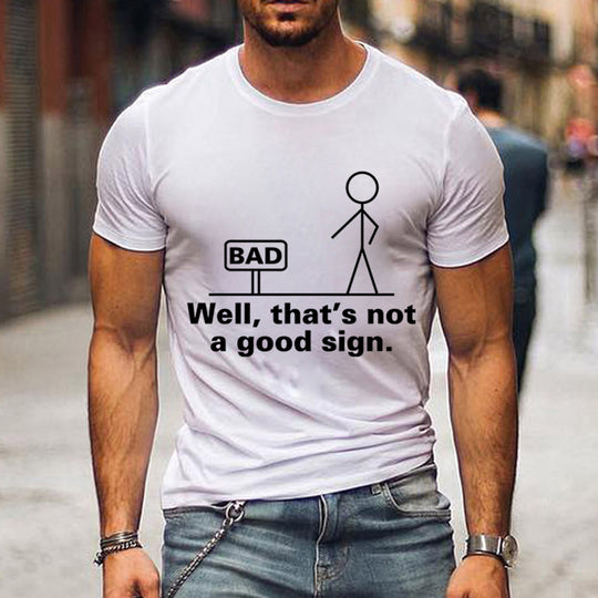 Bad sign T-shirt